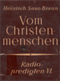 Radiopredigten VI: Vom Christenmenschen