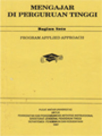 Image of Mengajar Di Perguruan Tinggi: Program Applied Approach I