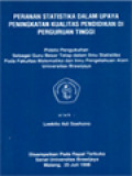 Peranan Statistika Dalam Upaya Peningkatan Kualitas Pendidikan Di Perguruan Tinggi: Pidato Pengukuhan Sebagai Guru Besar Tetap Dalam Ilmu Statistika Pada Fakultas Matematika Dan Ilmu Pengetahuan Alam Universitas Brawijaya