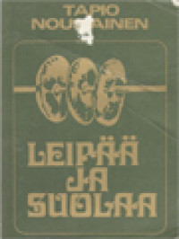 Image of Leipää Ja Suolaa: Kolme Psalmien Kirjaa