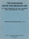 The Challenges Facing The Religious Life In The Context Of The Church And The Society In Asia