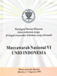 Musyawarah Nasional VI Unio Indonesia: Tantangan Pastoral Imam Diosesan Dalam Milenium Ketiga Di Tengah Masyarakat Indonesia Yang Reformatif