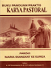 Image of Buku Panduan Praktis Karya Pastoral Paroki Maria Diangkat Ke Surga
