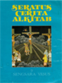 Seratus Cerita Alkitab 9: Sengsara Yesus