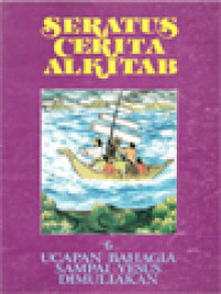 Image of Seratus Cerita Alkitab 6: Ucapan Bahagia Sampai Yesus Dimuliakan