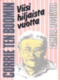 Corrie Ten Boomin Viisi Hiljaista Vuotta