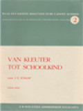 Van Kleuter Tot Schoolkind