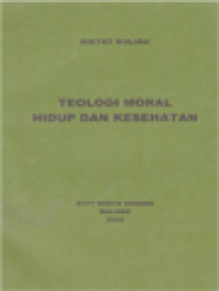 Diktat Kuliah Teologi Moral Hidup Dan Kesehatan