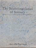 The Sociolinguistics Of Society: Introduction to Sociolinguistics I