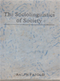 The Sociolinguistics Of Society: Introduction to Sociolinguistics I