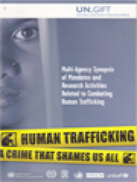 Multi-Agency Synopsis Of Mandates And Research Activities Related To Combating Human Trafficking