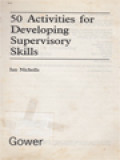 50 Activities For Developing Supervisory Skills