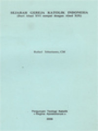 Image of Sejarah Gereja Katolik Indonesia (Dari Abad XVI Sampai Dengan Abad XIX)