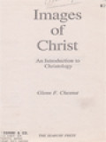 Images Of Christ: An Introduction To Christology