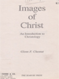 Images Of Christ: An Introduction To Christology