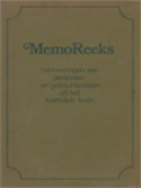 Memoreeks - Herinneringen Aan Personen En Gebeurtenissen Uit Het Katholiek Leven: Herinneringen Van Pater Dr. A. Van Der Wey O.Carm, Priester, Filosoof, Publicist