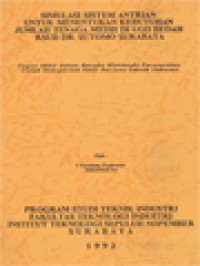 Image of Simulasi Sistem Antrian Untuk Menentukan Kebutuhan Jumlah Tenaga Medis Di UGD Bedah RSUD DR. Sutomo Surabaya