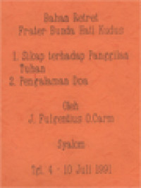 Bahan Retret Frater Bunda Hati Kudus: 1. Sikap Terhadap Panggilan Tuhan; 2. Pengalaman Doa