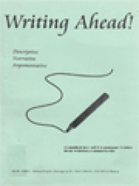 Image of Writing Ahead: Descriptive, Narrative, Argumentative