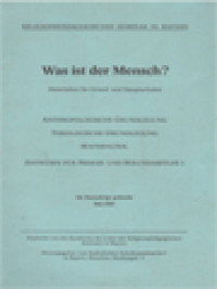 Was Ist Der Mensch? Anthropologische Grundlegung, Theologische Grundlegung, Materialteil: Entwürfe Für Primar- Und Sekundarstufe I