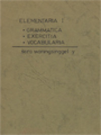 Elementaria I: Grammatica, Exercitia, Vocabularia