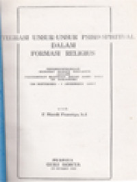 Integrasi Unsur-Unsur Psiko-Spiritual Dalam Formasi Religius