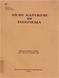 Arah Katekese Di Indonesia