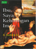 Ibu, Saya Kehilangan Iman