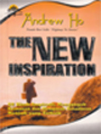 Image of The New Inspiration: 50 Kisah Inspiratif, Menggugah Kemampuan Dan Mengasah Kesadaran Menjadi Yang Terbaik