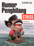 Humor Penghilang Stress: Kumpulan Joke-Joke Kocak Dalam Kehidupan Sehari-Hari