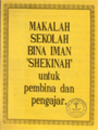 Image of Makalah Sekolah Bina Iman 'Shekinah' Untuk Pembina Dan Pengajar