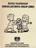 Buku Panduan Sekolah Bina Iman (SBI)