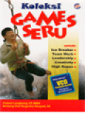 Koleksi Games Seru untuk : Ice Breaker, Team Work, Leadership, Creativity, High Roeps