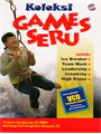 Image of Koleksi Games Seru untuk : Ice Breaker, Team Work, Leadership, Creativity, High Roeps