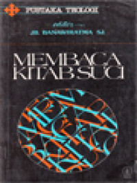 Membaca Kitab Suci / J. B. Banawiratma (Editor)