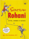 Sentilan Rohani: Cerita, Anekdot & Refleksi