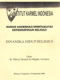 Dinamika Hidup Religius: Kursus Kaderisasi Spiritualitas Kepemimpinan Religius