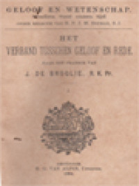 Image of Het Verband Tusschen Geloof En Rede I: Godloochenaarswijsheid Of Eenige Gewone Opwerpingen Tegen Het Godsbestaan