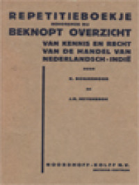 Repetitieboekje Behorende Bij Beknopt Overzicht Van Kennis En Recht Van De Handel Van Nederlandsch-Indië