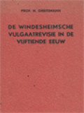 De Windesheimsche Vulgaatrevisie In De Vijftiende Eeuw