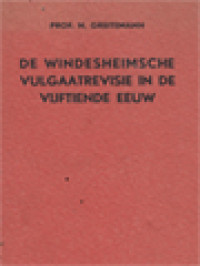 De Windesheimsche Vulgaatrevisie In De Vijftiende Eeuw