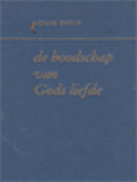 Image of De Boodschap Van Gods Liefde: Commentaar Op Het Onze Vader