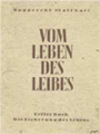Image of Vom Leben Des Leibes I: Die Sicherung Des Lebens