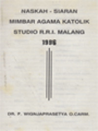 Naskah Siaran Mimbar Agama Katolik Studio RRI Malang 1996