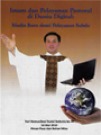 Image of Imam Dan Pelayanan Pastoral Di Dunia Digital: Media Baru Demi Pelayanan Sabda - Hari Komunikasi Sosial Sedunia Ke-44, 16 Mei 2010 (Pesan Paus Dan Bahan Misa)