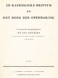 De Katholieke Brieven En Het Boek Der Openbaring