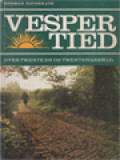 Vespertied: Over Twente En De Twentenaren (2)