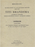 Buscoducen. Beatificationis Seu Declarationis Martyrii Servi Dei Titi Brandsma, Sacerdotis Professi Ordinis Fratrum B. Mariae V. de Monte Carmelo