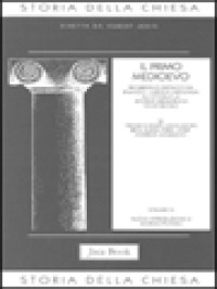 Storia Della Chiesa IV: Il Primo Medioevo: Progressivo Distacco Da Bisanzio - L'epoca Carolingia - Gli Ottoni E La Riforma Gregoriana(VIII-XII Secolo)