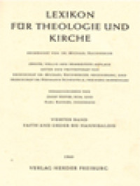 Lexikon Für Theologie Und Kirche IV: Faith And Order Bis Hannibaldis